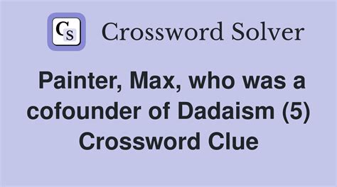 painter max Crossword Clue